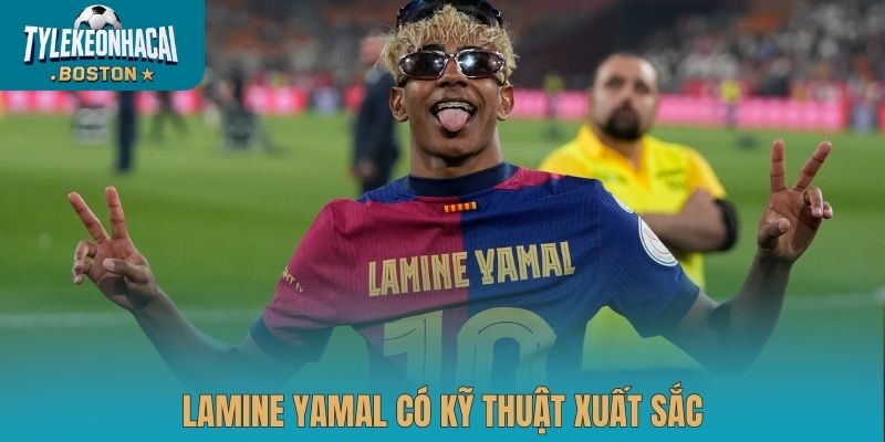 Lamine Yamal có kỹ thuật xuất sắc