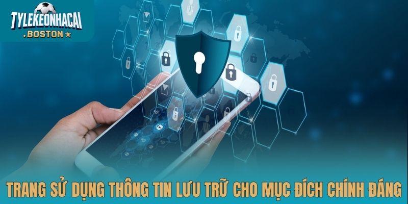 Trang sử dụng thông tin lưu trữ cho mục đích chính đáng